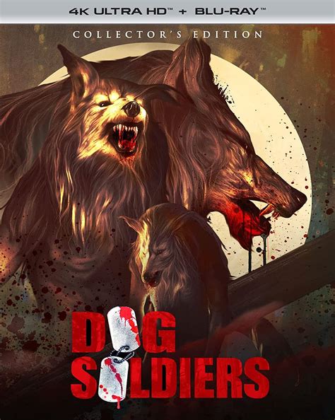 Dog Soldiers Collectors Edition 4k Blu Ray