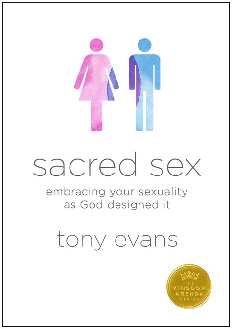 Sacred Sex Embracing Your Sexuality As God Designed It Paperback