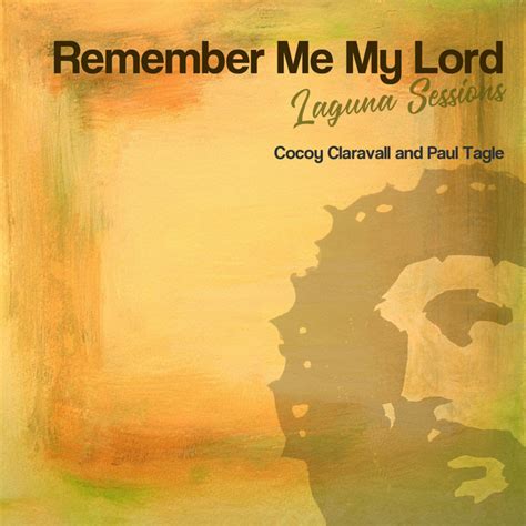 Remember Me My Lord With Paul Tagle Laguna Sessions Música E