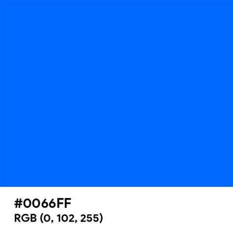 0066ff Color Name Is Brandeis Blue