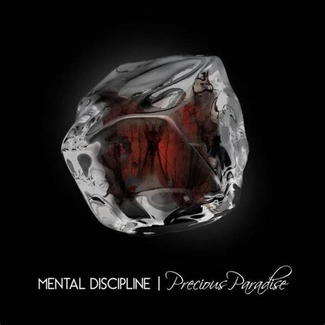Mental Discipline Precious Paradise Lyrics And Tracklist Genius