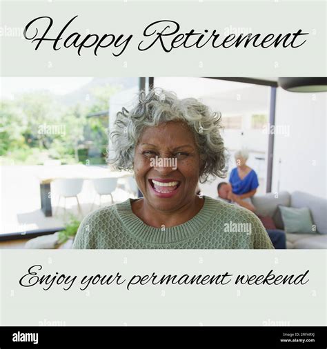 Composition Of Happy Retirement Text Over Senior Biracial Woman Smiling