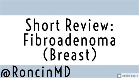 Short Review Fibroadenoma Breast Youtube