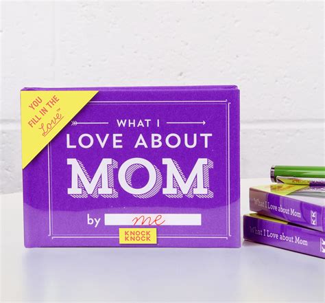 Knock Knock What I Love About Mom Fill In The Love Book Fill In The Blank T Journal 45 X 3