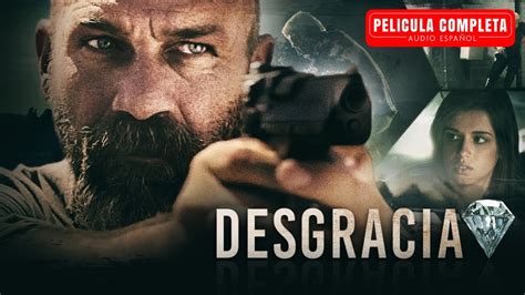 Desgracia Película De Acción En Español Youtube