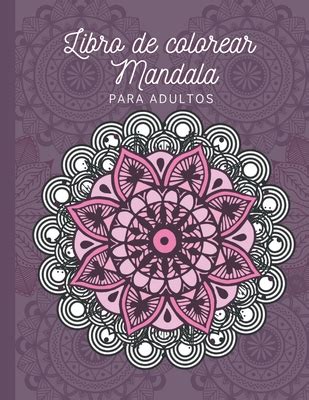Libro De Colorear Mandala Para Adultos Rel Jate Y Colorea Para