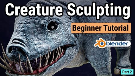 Blender Tutorial For Beginners Creature Sculpting Part 2