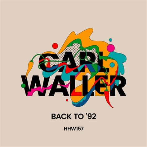 Stream Carl Waller Back To 92 Extended Mix By Hungarian Hot Wax Listen Online For Free On