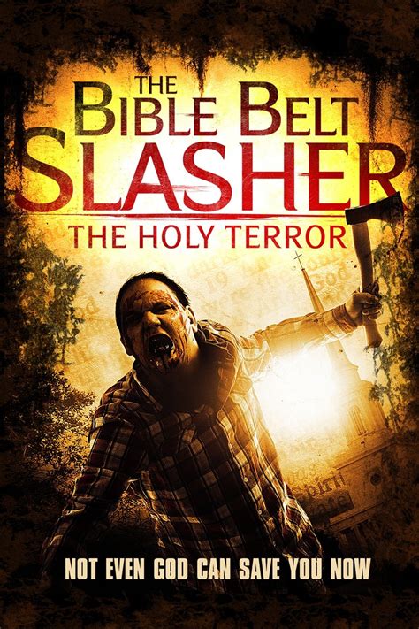 The Bible Belt Slasher Pt Ii The Holy Terror Pictures Rotten Tomatoes