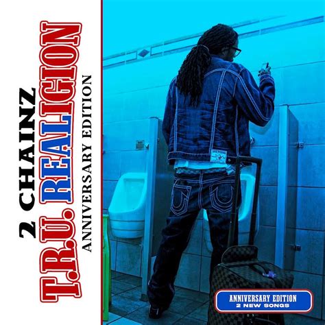 ‎tru Realigion Anniversary Edition Album By 2 Chainz Apple Music