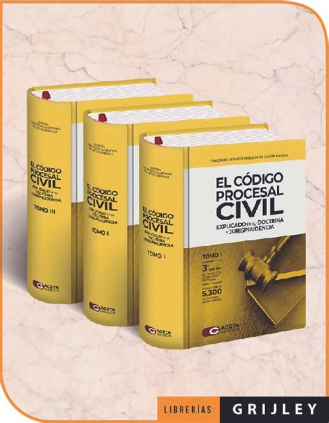 El C Digo Procesal Civil Explicado En Su Doctrina Y Jurisprudencia