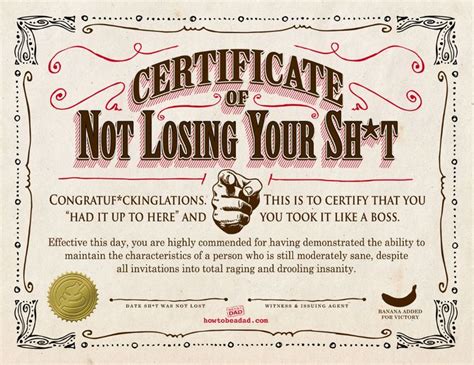 Your Certificate Of Not Losing Your Sht Funny Certificates Funny