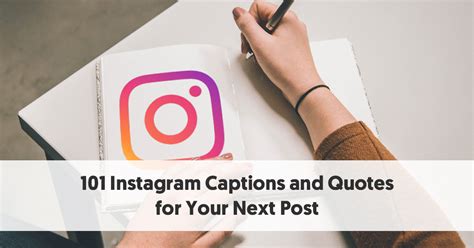 101 Instagram Captions And Quotes For Your Next Post