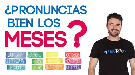 Meses del año en inglés / Pronunciación y fluidez con los ...