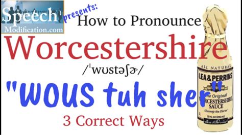 How To Pronounce Worcestershire 3 Correct Ways Youtube