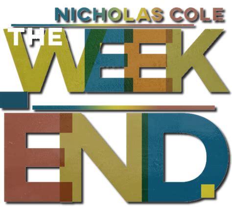 Nicholas Cole The Weekend