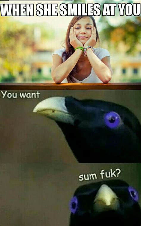 You Want Sum Fuk 9gag