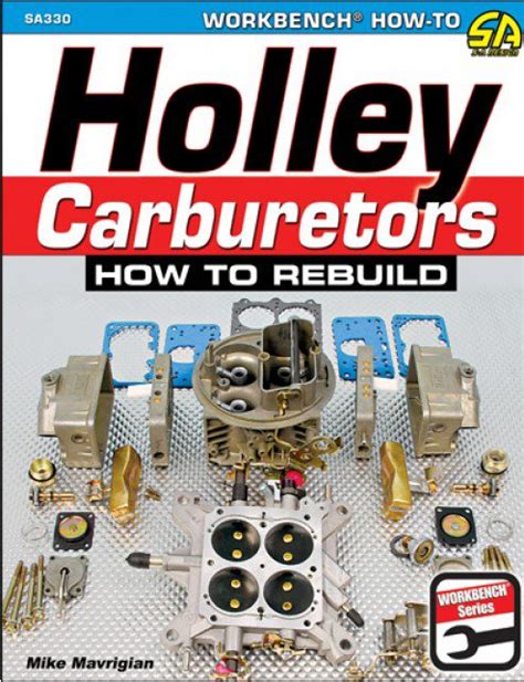 How To Assemble A Holley Carburetor Rebuild Guide • Muscle Car Diy