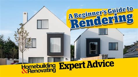 A Beginners Guide To House Rendering Advice Homebuilding Youtube