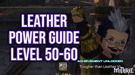 At level 60, many items this guide will cover the aspects of leatherworking such as what class and second profession you may want to use, locations of leatherworking trainers. FFXIV 3.0 0799 Leatherworker 50-60 (Powerlevel Guide) - YouTube