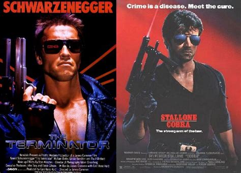 Terminator And Cobra With Stallone And Schwarzenegger The Best Films New York Movie Good Movies