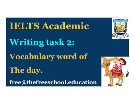 Word Of The Day Obtainable For Ielts Writing Task 2