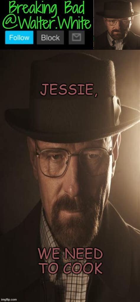 Image Tagged In Breaking Bad Announcement Template Imgflip