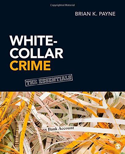 9781452219936 White Collar Crime The Essentials Abebooks Payne