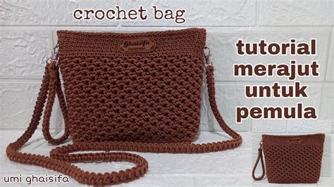 Cara Membuat Tas Rajut Mudah Simple Dompet Tali Selempang Crochet Bag