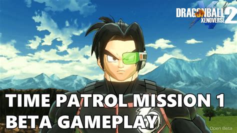 Dragon Ball Xenoverse 2 Time Patrol Mission 1 Beta Gameplay Youtube