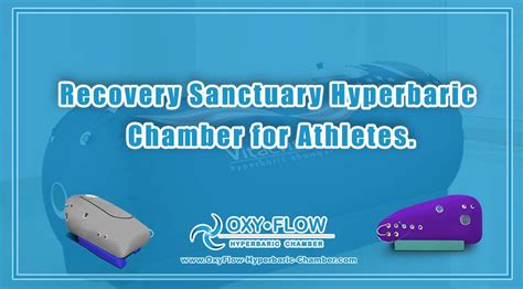 Recovery Sanctuary | Hyperbaric Chamber for Athletes. - OxyFlow