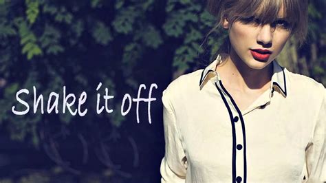 Taylor Swift Shake It Off Lyrics On Screen Youtube
