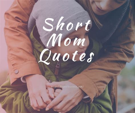 Short Mom Quotes Love Mom Quotes Love You Mom Quotes Mom Quotes
