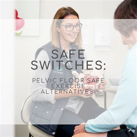 Safe Switches Pelvic Floor Safe Exercise Alternatives