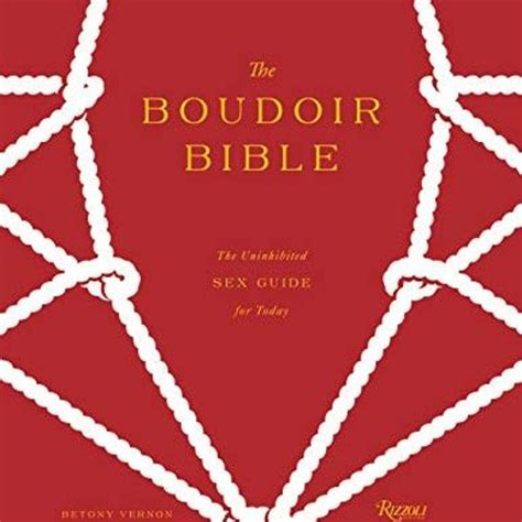 Stream The Boudoir Bible The Uninhibited Sex Guide For Today Online By User 238215511