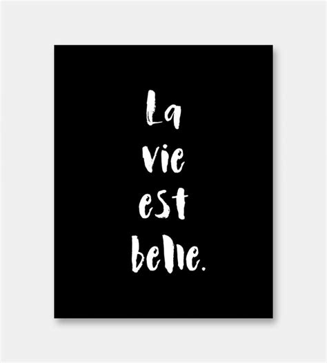 La Vie Est Belle French Quote Print - Limitation Free