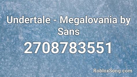 Undertale Megalovania By Sans Roblox Id Roblox Music Codes