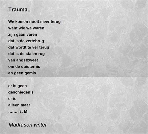 Trauma.. Poem by Madrason . - Poem Hunter