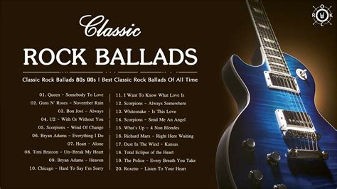 classic rock ballads 80s 90s best classic rock ballads of all time youtube
