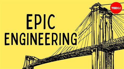 One Of The Most Epic Engineering Feats In History Alex Gendler Youtube