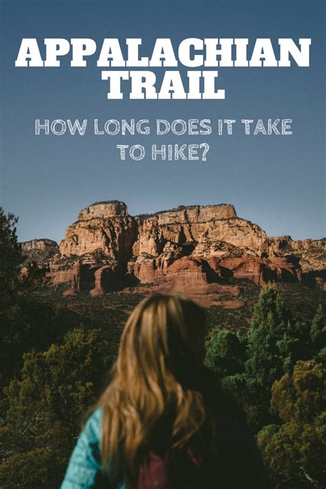 So just how long can a camel go without water before its hump starts to slump? How Long Does It Take To Hike The Appalachian Trail ...