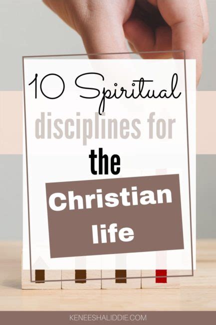 10 Spiritual Disciplines For The Christian Life Keneesha Liddie
