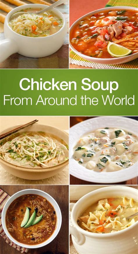 Try out these three, and see if your friends, family, or significant other is. Chicken Soup Recipes From Around the World including Lemon Chicken Rice, Hot and Sour, Jewish ...