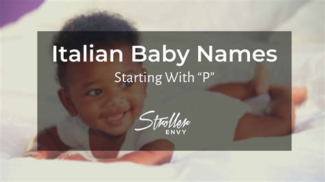 Exploring 50 Italian Baby Boy Names Starting With P