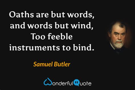 Samuel Butler Quotes Wonderfulquote