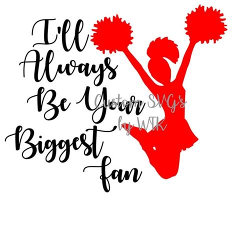 Cheer I Will Always Be Your Biggest Fan Svg File Svg Cheer Etsy