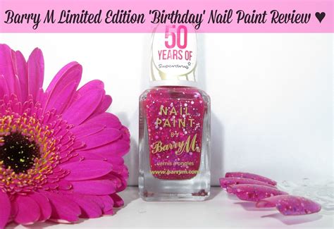 Barry M Limited Edition Birthday Nail Paint Review ♥