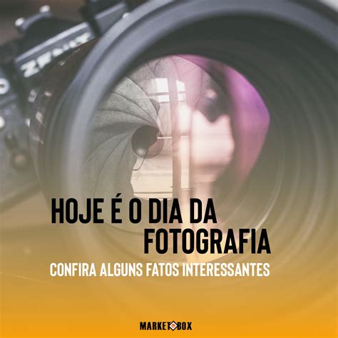 Curiosidades Sobre A Fotografia