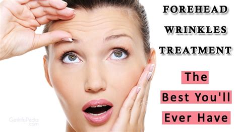 Forehead Wrinkles Treatment The Best Youll Ever Have
