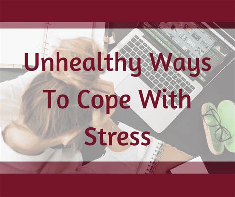 Unhealthy Ways To Cope With Stress Hbt